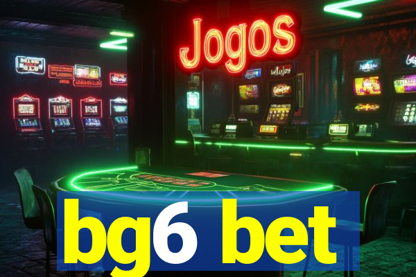 bg6 bet